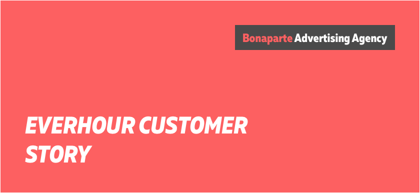 Everhour 2 - case study bonaparte