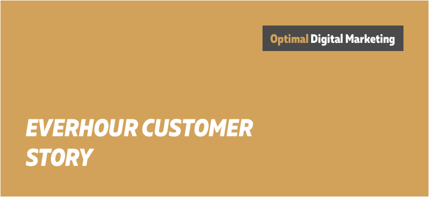 Everhour 2 - case study optimal marketing