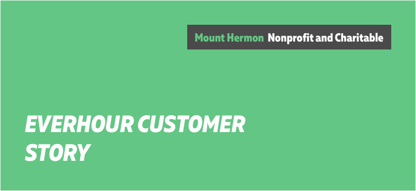 Everhour 2 - case study mount hermon