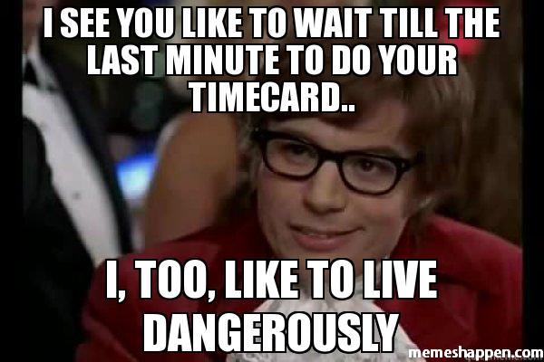 Top Timesheet Memes to Meet The Payroll Deadline - Everhour