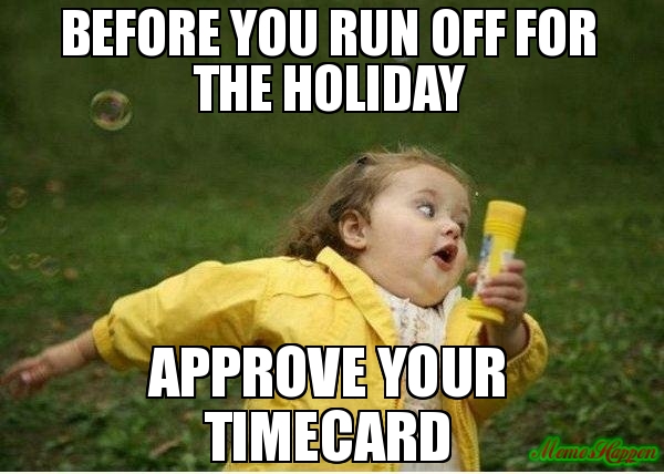 top timesheet memes to meet the payroll deadline top timesheet memes to meet the payroll deadline