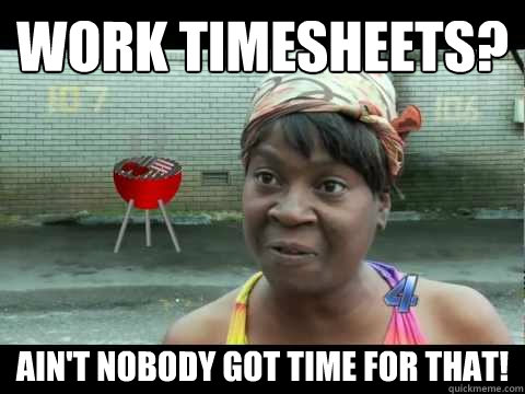 top timesheet memes to meet the payroll deadline top timesheet memes to meet the payroll deadline