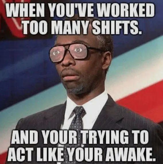 night shift memes for sleep-deprived heroes